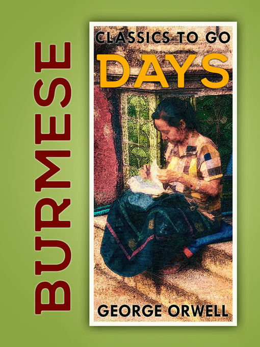 Title details for Burmese Days by George Orwell - Wait list